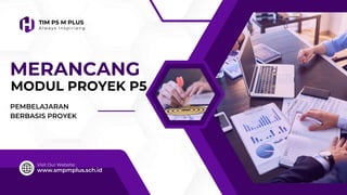 Pentingnya Proyek Merancang Masa Depan (P5) untuk Karakter dan Kompetensi Murid