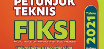 Festival Inovasi dan Kewirausahaan Siswa Indonesia (FIKSI) SMK Tahun 2021